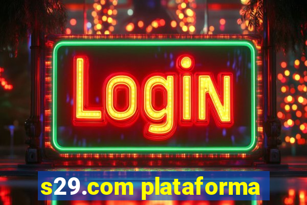 s29.com plataforma